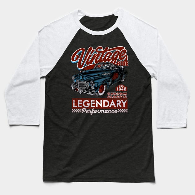 Vintage Ride Legendary Hot Rod Baseball T-Shirt by RockabillyM